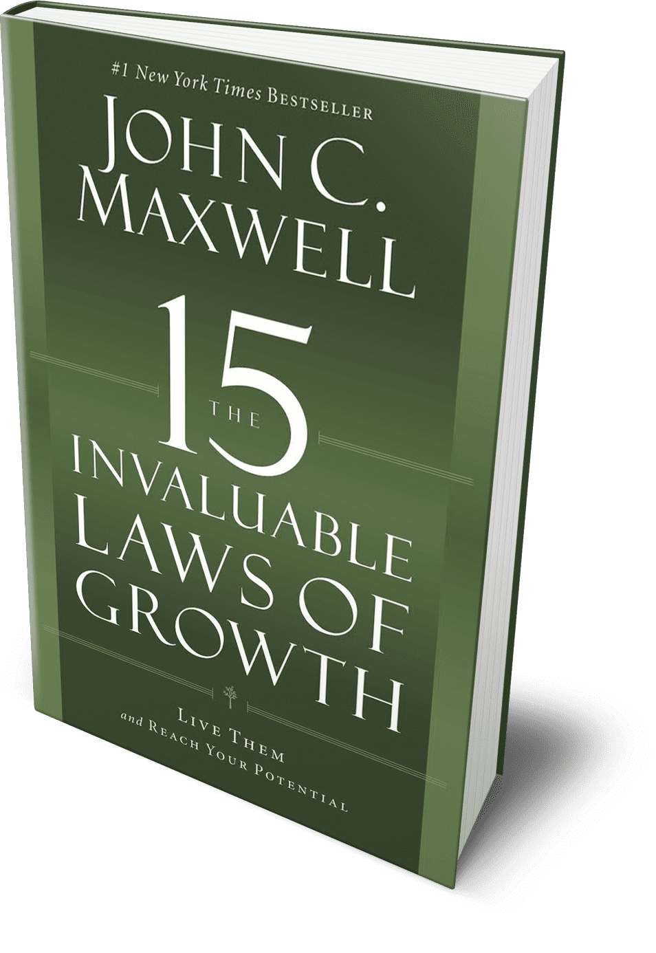 15 Invaluable Laws of Growth by John Maxwell