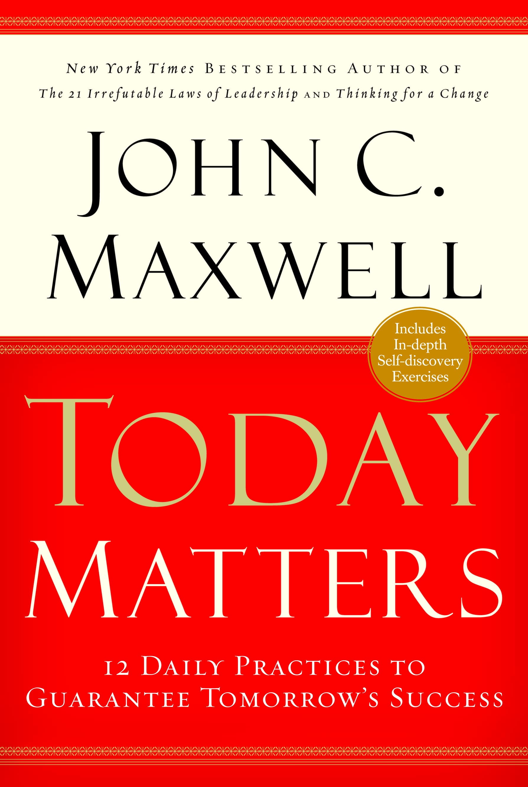 Today Matters by John Maxwell